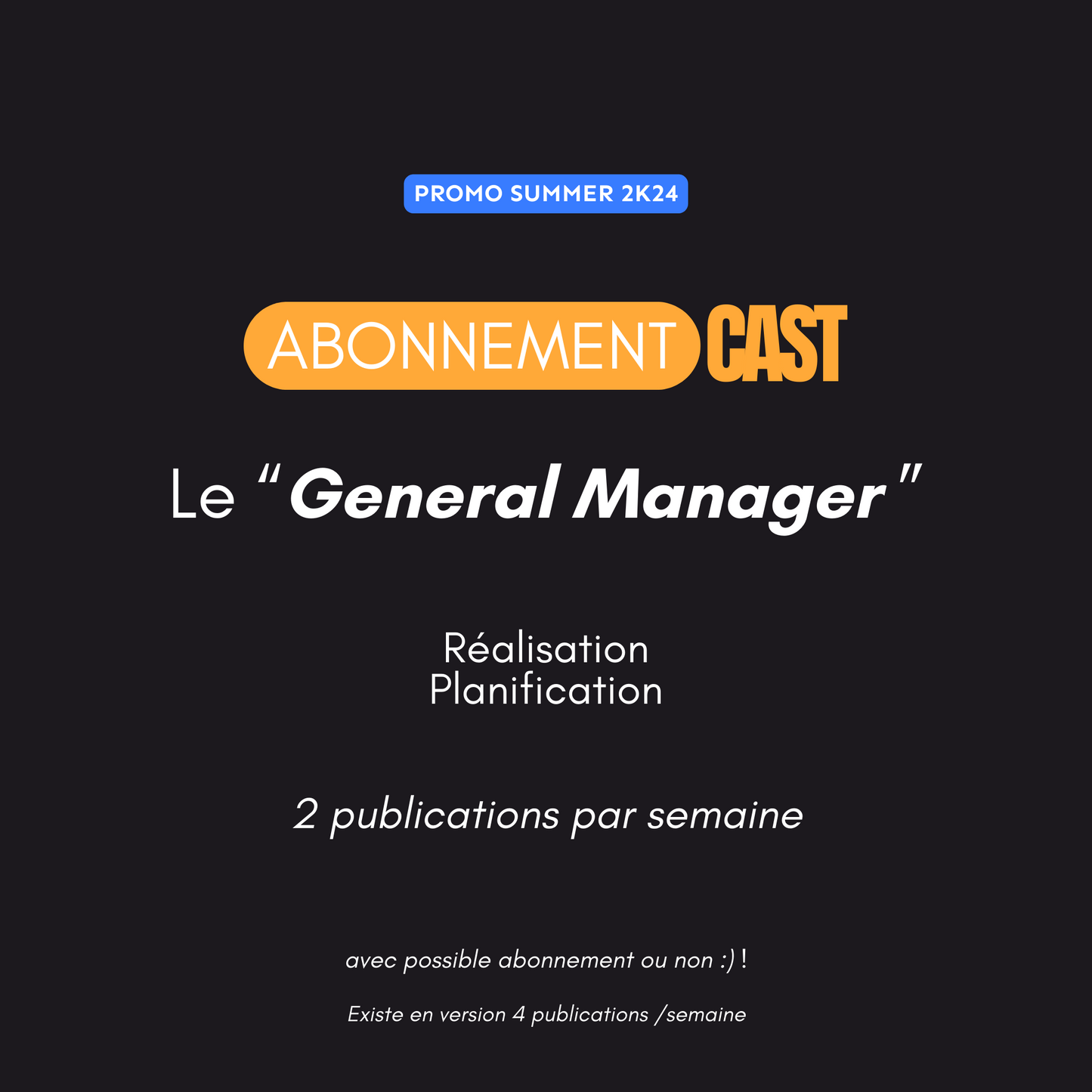 ABONNEMENT - Le Community Manager !